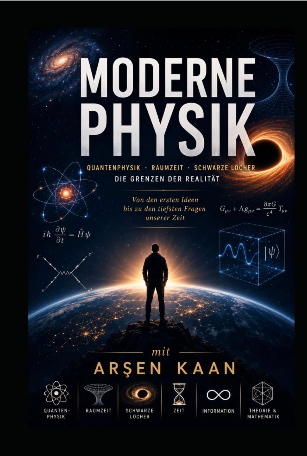 Moderne Physik mit Arsen Kaan: Unsere Reise zum kosmischen Verstehen
